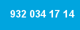 932 034 17 14 932 034 17 14